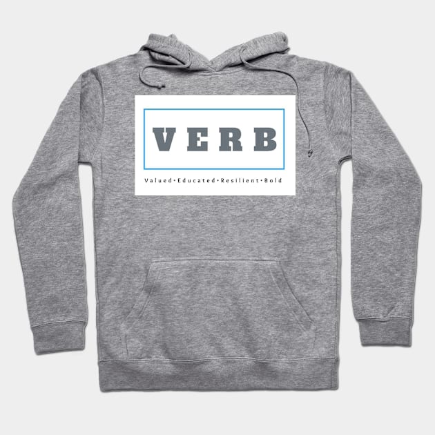 BOLD VERB Hoodie by SHE IS A VERB